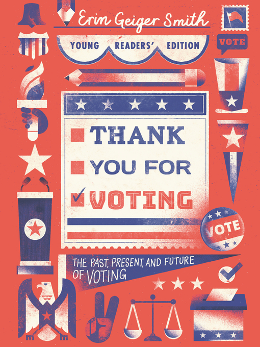 Title details for Thank You for Voting Young Readers' Edition by Erin Geiger Smith - Available